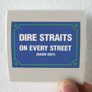 Dire-Straits-On-Every-Street-5-Album-Cover-Sticker