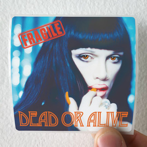 Dead-or-Alive-Fragile-2-Album-Cover-Sticker