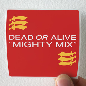 Dead-or-Alive-Mighty-Mix-Album-Cover-Sticker Dead-or-Alive-Mighty-Mix-Album-Cover-Sticker
