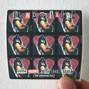Dead-or-Alive-Come-Home-With-Me-Baby-Album-Cover-Sticker Dead-or-Alive-Come-Home-With-Me-Baby-Album-Cover-Sticker