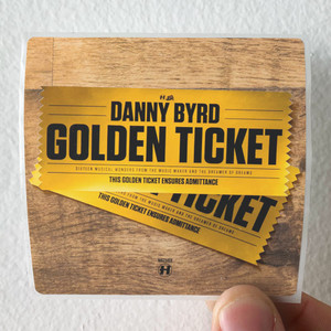 Danny-Byrd-Golden-Ticket-Album-Cover-Sticker