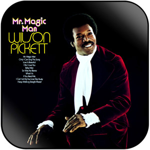 Wilson Pickett Mr Magic Man Album Cover Sticker Album Cover Sticker Wilson Pickett Mr Magic Man Album Cover Sticker Album Cover Sticker