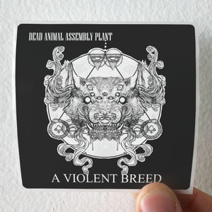 Dead-Animal-Assembly-Plant-A-Violent-Breed-Album-Cover-Sticker