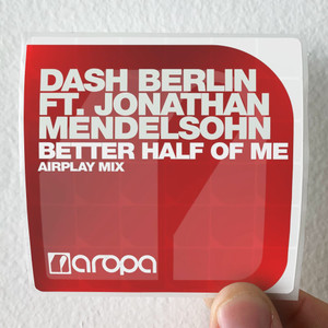Dash-Berlin-Better-Half-Of-Me-1-Album-Cover-Sticker