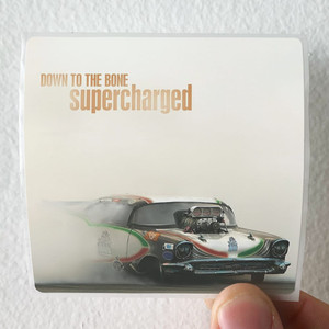 Down-to-the-Bone-Supercharged-Album-Cover-Sticker Down-to-the-Bone-Supercharged-Album-Cover-Sticker
