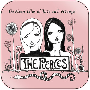 The Pierces Thirteen Tales Of Love And Revenge Album Cover Sticker Album Cover Sticker The Pierces Thirteen Tales Of Love And Revenge Album Cover Sticker Album Cover Sticker