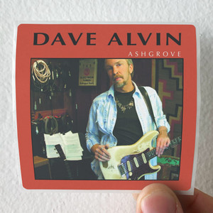 Dave-Alvin-Ashgrove-Album-Cover-Sticker Dave-Alvin-Ashgrove-Album-Cover-Sticker