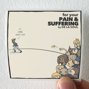 De-La-Soul-For-Your-Pain-Suffering-Album-Cover-Sticker