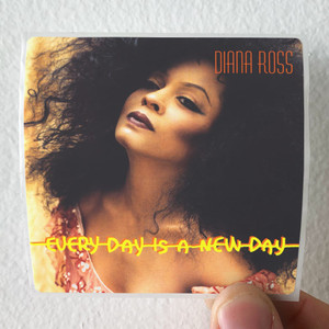 Diana-Ross-Every-Day-Is-A-New-Day-1-Album-Cover-Sticker Diana-Ross-Every-Day-Is-A-New-Day-1-Album-Cover-Sticker