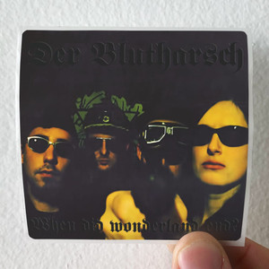 Der-Blutharsch-When-Did-Wonderland-End-Album-Cover-Sticker Der-Blutharsch-When-Did-Wonderland-End-Album-Cover-Sticker