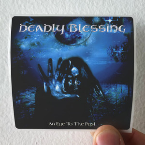 Deadly-Blessing-An-Eye-To-The-Past-Album-Cover-Sticker