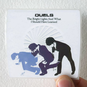 Duels-The-Bright-Lights-And-What-I-Should-Have-Learned-Album-Cover-Sticker Duels-The-Bright-Lights-And-What-I-Should-Have-Learned-Album-Cover-Sticker