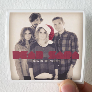 Dead-Sara-Snow-In-Los-Angeles-Album-Cover-Sticker Dead-Sara-Snow-In-Los-Angeles-Album-Cover-Sticker
