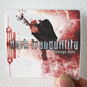 Dark-Tranquillity-Damage-Done-1-Album-Cover-Sticker Dark-Tranquillity-Damage-Done-1-Album-Cover-Sticker