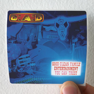 D-A-D-Good-Clean-Family-Entertainment-You-Can-Trust-Album-Cover-Sticker D-A-D-Good-Clean-Family-Entertainment-You-Can-Trust-Album-Cover-Sticker