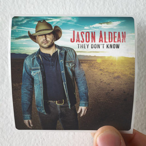 Jason Aldean They Dont Know Album Cover Sticker