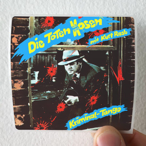 Die-Toten-Hosen-Kriminaltango-Album-Cover-Sticker Die-Toten-Hosen-Kriminaltango-Album-Cover-Sticker