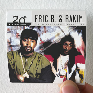 Eric B and Rakim 20Th Century Masters The Millennium Collection The Best Of E Album Cover Sticker Eric B and Rakim 20Th Century Masters The Millennium Collection The Best Of E Album Cover Sticker