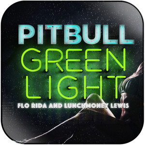 Pitbull Greenlight Album Cover Sticker Album Cover Sticker Pitbull Greenlight Album Cover Sticker Album Cover Sticker