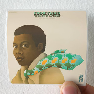 Eddie Floyd Youve Got To Have Eddie Album Cover Sticker