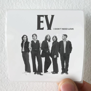 Evidence I Dont Need Love Album Cover Sticker
