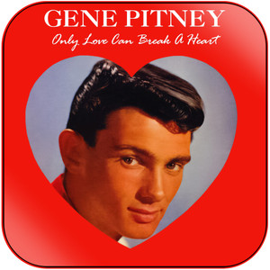 Gene Pitney Only Love Can Break A Heart Album Cover Sticker Album Cover Sticker