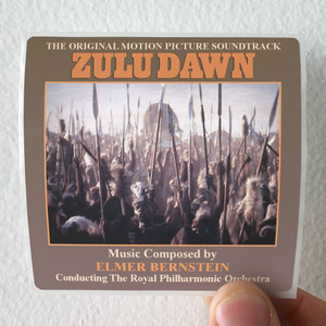 Elmer Bernstein Zulu Dawn Album Cover Sticker Elmer Bernstein Zulu Dawn Album Cover Sticker