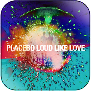 Placebo Loud Like Love Album Cover Sticker Album Cover Sticker Placebo Loud Like Love Album Cover Sticker Album Cover Sticker