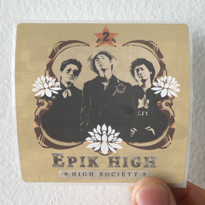 Epik High High Society Album Cover Sticker Epik High High Society Album Cover Sticker