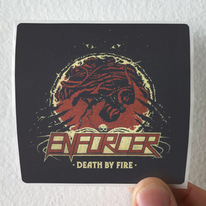 Enforcer Death By Fire Album Cover Sticker Enforcer Death By Fire Album Cover Sticker