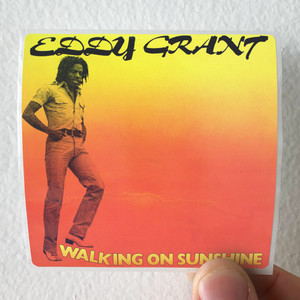 Eddy Grant Walking On Sunshine Album Cover Sticker Eddy Grant Walking On Sunshine Album Cover Sticker
