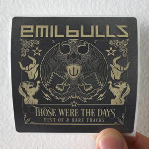 Emil Bulls Those Were The Days Best Of Rare Tracks Album Cover Sticker Emil Bulls Those Were The Days Best Of Rare Tracks Album Cover Sticker