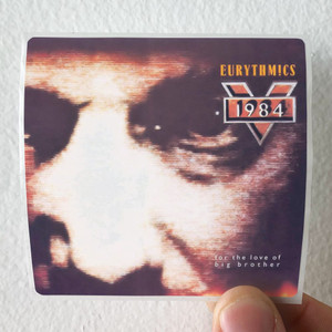 Eurythmics 1984 For The Love Of Big Brother Album Cover Sticker Eurythmics 1984 For The Love Of Big Brother Album Cover Sticker