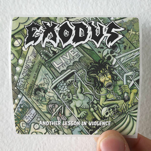 Exodus Another Lesson In Violence Album Cover Sticker Exodus Another Lesson In Violence Album Cover Sticker