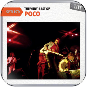 Poco Setlist The Very Best Of Poco Live Album Cover Sticker Album Cover Sticker Poco Setlist The Very Best Of Poco Live Album Cover Sticker Album Cover Sticker