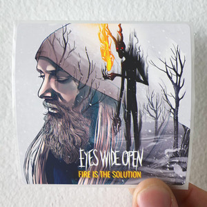 Eyes Wide Open Fire Is The Solution Album Cover Sticker