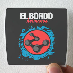 El Bordo Hermanos Album Cover Sticker El Bordo Hermanos Album Cover Sticker