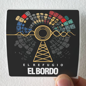 El Bordo El Refugio Album Cover Sticker