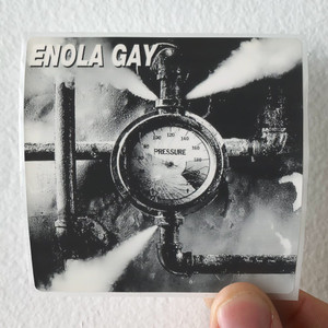 Enola Gay Pressure Album Cover Sticker