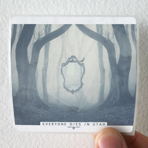 Everyone Dies in Utah Everyone Dies In Utah Album Cover Sticker