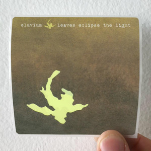 Eluvium Leaves Eclipse The Light Album Cover Sticker Eluvium Leaves Eclipse The Light Album Cover Sticker