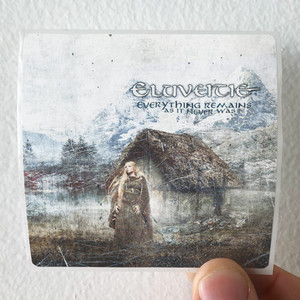 Eluveitie Everything Remains As It Never Was Album Cover Sticker Eluveitie Everything Remains As It Never Was Album Cover Sticker