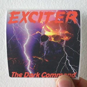 Exciter The Dark Command Album Cover Sticker