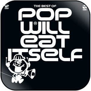 Pop Will Eat Itself The Best Of Album Cover Sticker Album Cover Sticker Pop Will Eat Itself The Best Of Album Cover Sticker Album Cover Sticker