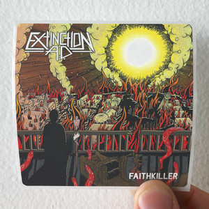 Extinction AD Faithkiller Album Cover Sticker