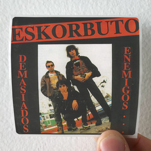 Eskorbuto Demasiados Enemigos 1 Album Cover Sticker