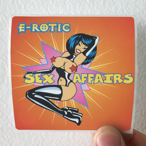 E-Rotic Sex Affairs Album Cover Sticker