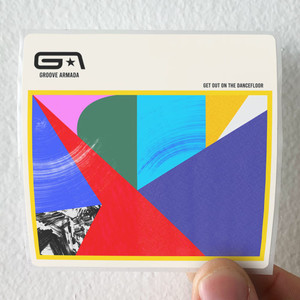 Groove Armada Get Out On The Dancefloor Album Cover Sticker