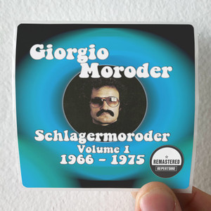 Giorgio Moroder Schlagermoroder Volume 1 1966 1975 Album Cover Sticker Giorgio Moroder Schlagermoroder Volume 1 1966 1975 Album Cover Sticker