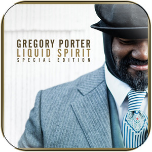 Gregory Porter Liquid Spirit-2 Album Cover Sticker Album Cover Sticker Gregory Porter Liquid Spirit-2 Album Cover Sticker Album Cover Sticker